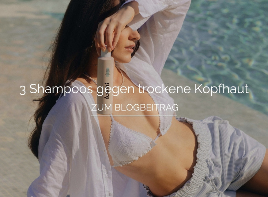 Shampoos gegen trockene Kopfhaut