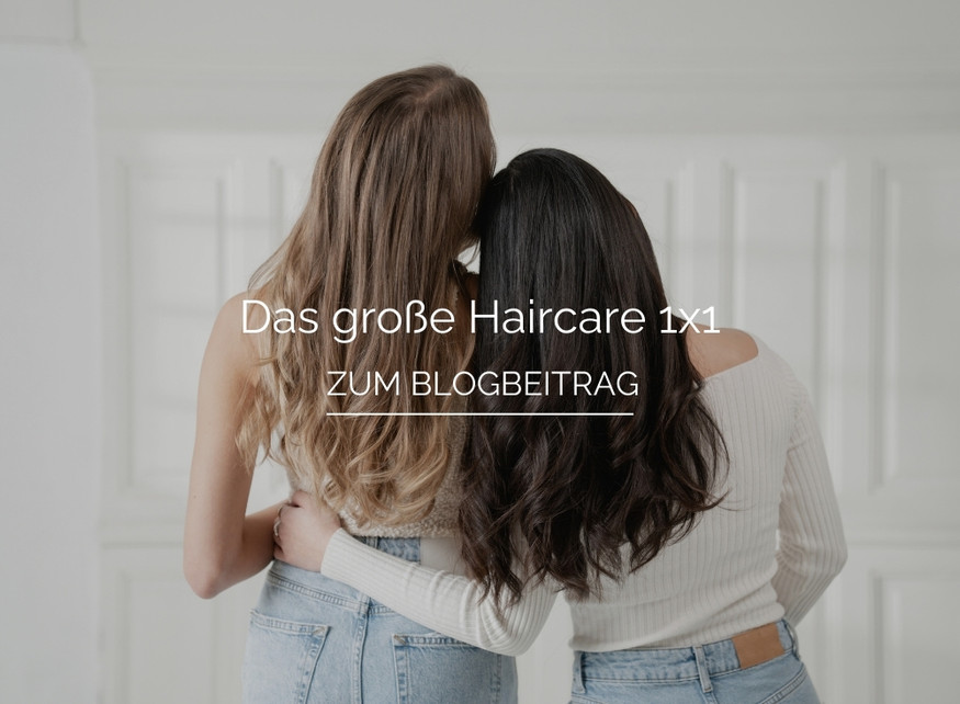 Das große Haircare 1x1